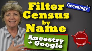 Find More Ancestors by Extracting Census Data into Google Sheets Filter by Name [upl. by Enelrahc]