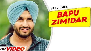 Bapu Zimidar Full Video  Jassi Gill  Happy Raikoti  New Punjabi Song 2023  Latest Song 2023 [upl. by Larimer]