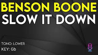 Benson Boone  Slow It Down  Karaoke Instrumental  Lower [upl. by Friedberg]