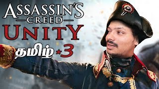 Assassins Creed Unity 3 Live Tamil Gaming [upl. by Ailisec]