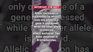 Allelic exclusion  Important question for neet  Biology [upl. by Sabrina]