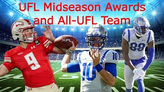 My Midseason UFL Awards and AllUFL Team [upl. by Gwenette405]