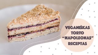 Veganiškas tortas quotNapoleonasquot Receptas [upl. by Glen]