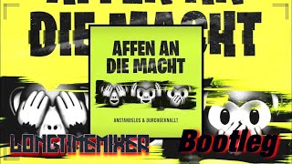 AnstandslosDurchgeknallt  Affen an die Macht Longtimemixer Bootleg HardtekkHardstyle [upl. by Norm]