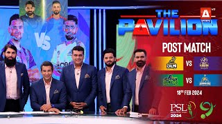 The Pavilion  Karachi Kings vs Multan Sultans PostMatch Expert Analysis  18 Feb 2024  PSL9 [upl. by Swift]