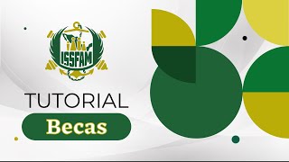 🎓📚 Tutorial Trámite de Becas en ISSFAM 📚🎓 [upl. by Salta304]