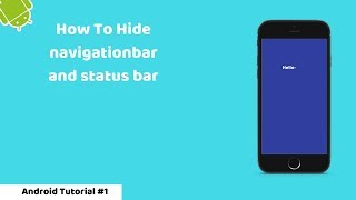 How to hide Status Bar and Navigation Bar  AndroidStudio [upl. by Ledniahs]