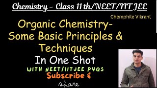 Organic Chemistry  Some Basic Principles amp Techniques Class 11thIIT PYQNEET PYQs [upl. by Enoek]