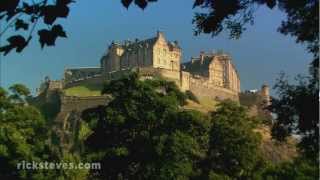 Edinburgh Scotland Iconic Castle  Rick Steves’ Europe Travel Guide  Travel Bite [upl. by Kerianne]