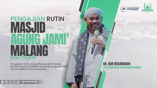 🔴LIVE  KAJIAN RUTIN KITAB MAFAHIM YAJIBU ANTUSHAHHAH BERSAMA KH NUR HASANUDDIN [upl. by Nnahgiel]