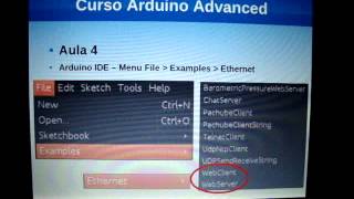 Curso Arduino Advanced  Aula 4 Ethernet Shield Parte 1 renatoaloiblogspotcom [upl. by Langbehn]