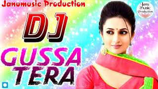 Gussa Tera tharda hi nhi DJ Remix song latest Panjabi dj remxi song [upl. by Castra707]