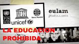 Película Documental quotLa educación Prohibidaquot  intro [upl. by Tterej]