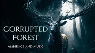 Corrupted Forest Ambience and Music  atmosphere of a dark cursed forest with ambient music ambient [upl. by Sunday]