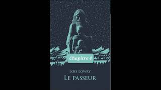 4 Le Passeur  livre audio  Chapitre 4 Loïs Lowry  lecture et résumé [upl. by Halie]