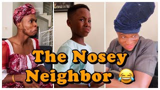 IAMDIKEH  AFRICAN NOSEY NEIGHBORS BE LIKE 😂😂 w ZICSALOMA [upl. by Yhtorod]