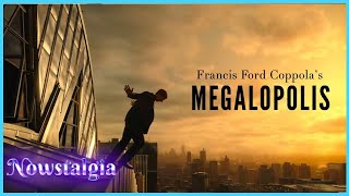 Megalopolis Review  Nowstalgia Reviews [upl. by Rairb]