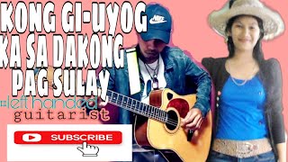 KONG GIUYOG KA SA DAKONG PAGSULAY [upl. by Towers203]