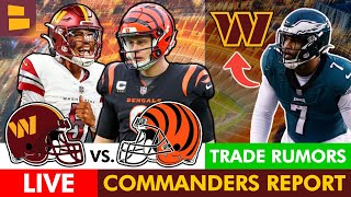 Commanders Report LIVE Latest Commanders Trade Rumors Ft Haason Reddick  Week 3 Preview vs CIN [upl. by Tacklind]