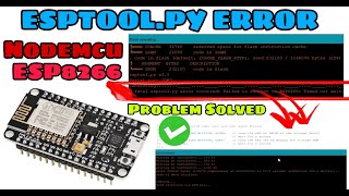 ✅Fix esptoolpy Error on NodeMCU ESP8266  Easy Troubleshooting💡 [upl. by Dirtsa]