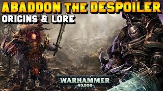 Abaddon the Despoiler Origins amp Lore Fall of Cadia  Warhammer 40000 [upl. by Acinhoj]