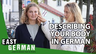 How to describe your body in German  Super Easy German 117 [upl. by Adnilec]