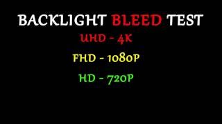 Test Your Monitor  Backlight Bleed Test 4K Ultra HD [upl. by Nilla]