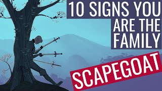 10 Signs That YOU Are The Family Scapegoat [upl. by Klinger]