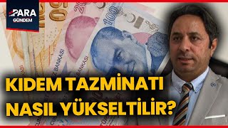 Kıdem Tazminatı Nasıl Yükselir Taban Ve Tavan Nasıl Belirlenir İsa Karakaş Açıkladı [upl. by Enyallij]