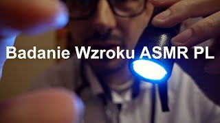 Poprawa Ostrości Widzenia ASMR RolePlay PL [upl. by Elboa]