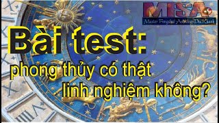 Bài test phong thủy có thật sự linh nghiệp không cần kiểm chứng [upl. by Yekcin]