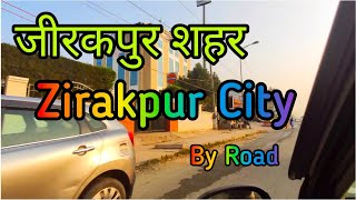 Zirakpur City  Chandigarh Punjab [upl. by Kristina]