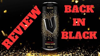 V Black Energy Drink Review  Back in Black [upl. by Akenahs]