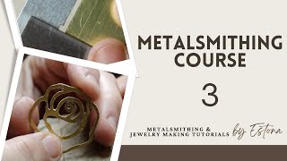 Metalsmithing Course  Lesson 3 preview  Estona Tutorials [upl. by Ullman]