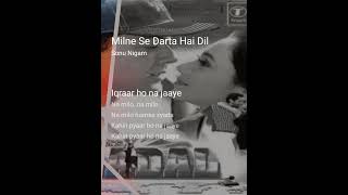 Milne se darta hai Dil ekrar ho na jaye na milo [upl. by Yeliak876]