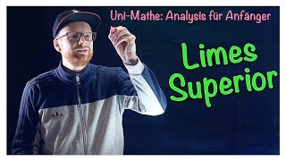 Limes Superior  Analysis für Anfänger Folgen [upl. by Tristis]