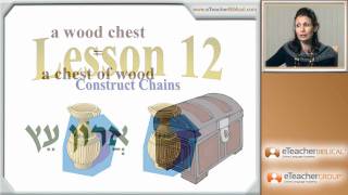 Learn Biblical Hebrew  lesson 12  Construct Chains  by eTeacherBiblicalcom [upl. by Alie]