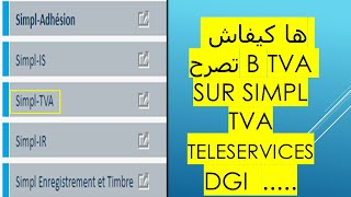 هاكيفاش تصرح TVA SUR SIMPL TVA TÉLÉSERVICES DGI télédéclaration [upl. by Yentroc974]