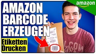 Amazon FBA ➤ Artikeletiketten erzeugen für Versand durch Amazon  Seller Central amp FNSKU [upl. by Alleyn643]