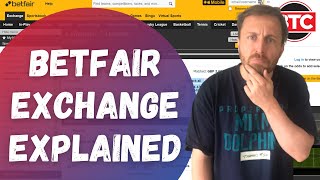 Betfair Exchange Explained  How To Use It amp Betfair Trading for Beginners [upl. by Whitford83]