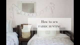 How to Make Fabric Bunting [upl. by Ultan]