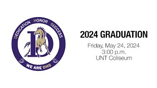 2024 Denton High Commencement Live Stream [upl. by Sunev]