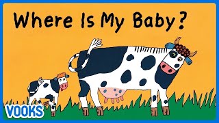 Where Is My Baby  Animated Read Aloud Kids Book  Vooks Narrated Storybooks [upl. by Meeka236]