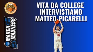 Vita da COLLEGE BASKETBALL 4  Incontriamo MATTEO PICARELLI di Temple Owls [upl. by Giffy]