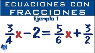 Cómo solucionar ecuaciones de primer grado con fracciones  Ejemplo 1 [upl. by O'Brien]