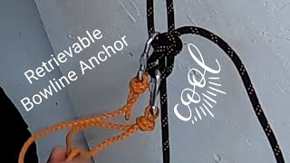 How to Rig a Retrievable Rappelling Anchor  Bowline [upl. by Mikkanen]