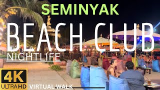 SEMINYAK BEACH NIGHTLIFE in 4K🛑Wisata Malam Pantai Seminyak❗Suasana malam sepanjang Pantai Seminyak [upl. by Yrreb]