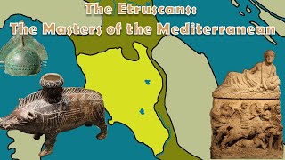 The Etruscans the Mysterious Masters of the Mediterranean Rome and Romans [upl. by Igenia]