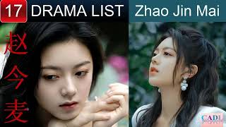 赵今麦 Zhao Jin Mai  Drama List  Zhao Jinmai s all 17 dramas  CADL [upl. by Lazaro]