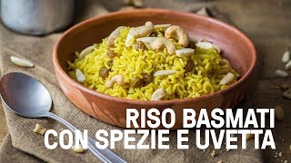 Riso basmati integrale alle spezie con uvetta e mandorle [upl. by Naida]